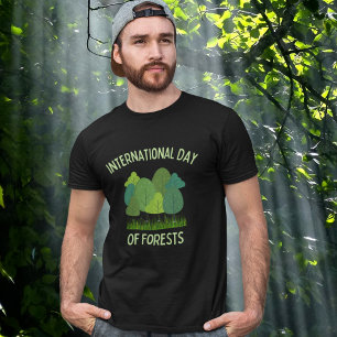 Internationaler Tag der Wälder T Shirt