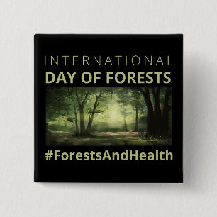 Internationaler Tag der Wälder und der Gesundheit Button
