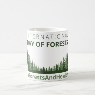 Internationaler Tag der Wälder und der Gesundheit Kaffeetasse