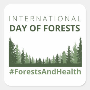 Internationaler Tag der Wälder und der Gesundheit Quadratischer Aufkleber