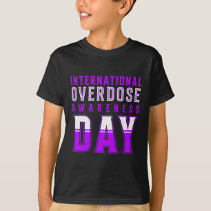 Internationaler Tag des Bewusstseins für Überdosie T-Shirt