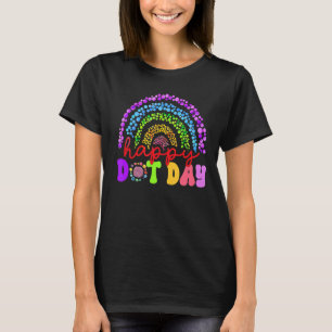 Internationaler Tag des Dots 2022 - Frohes Rainbow T-Shirt