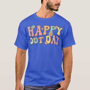 Internationaler Tag des Punktes 2022, Groovy Dot D T-Shirt