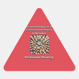 Internationaler Tag für die Beseitigung der Armut. Dreieckiger Aufkleber
