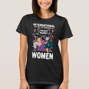 Internationaler Tag zur Beseitigung der Gewalt Aga T-Shirt
