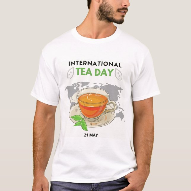Internationaler Teetag T-Shirt (Vorderseite)