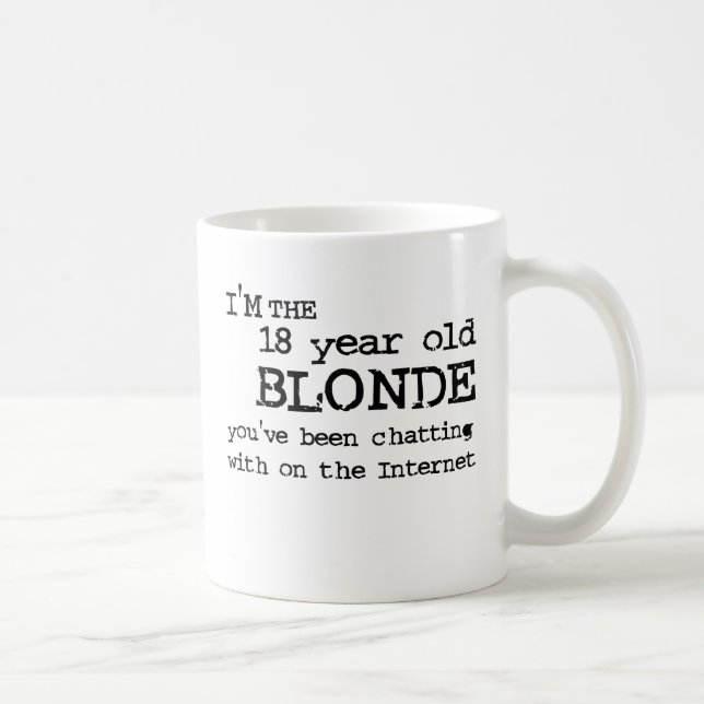 Internet-blonder lustiger Tassen-Spaß Tasse (Rechts)