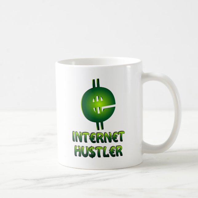 Internet Hustler Tasse (Rechts)