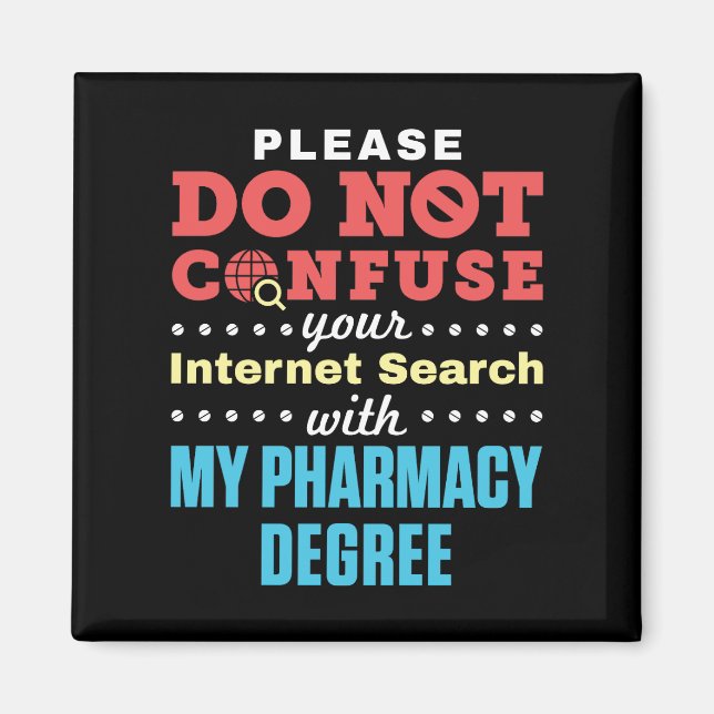 Internet Search Pharmacy Degree darf nicht verwech Magnet (Vorne)