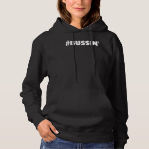 Internet Slang # Bussin' Hoodie