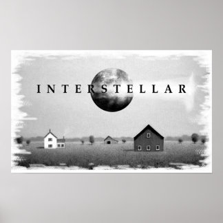 Interstellar Black und White Poster