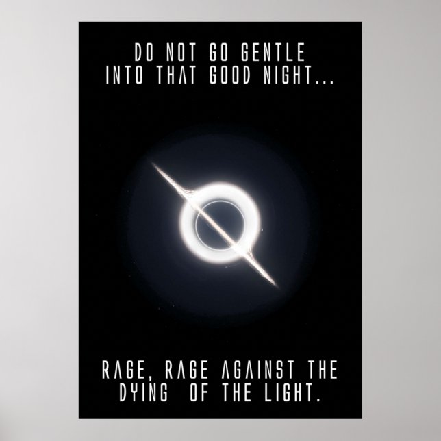 Interstellar Quot; Rage gegen das Sterben der li Poster (Vorne)