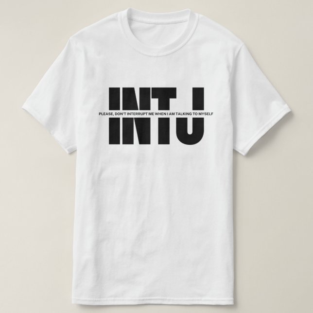INTJ Geist Spaß Funny Sprichwort Minimalistisch IN T-Shirt (Design vorne)