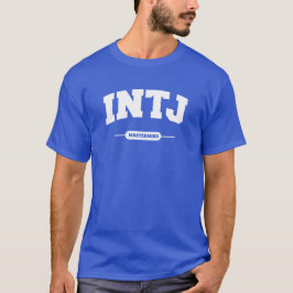 INTJ - Genie - Hochschulart T-Shirt