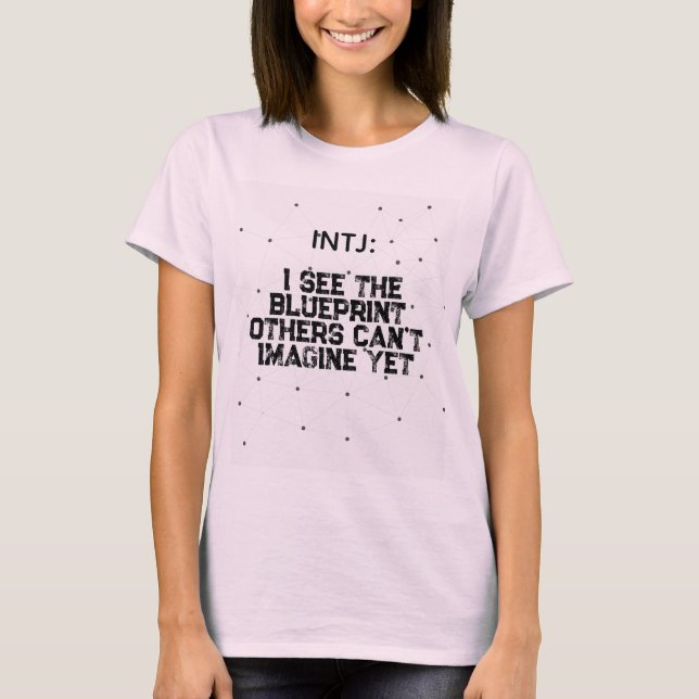 INTJ: Ich sehe den blauen Druck T-Shirt (Vorderseite)