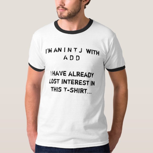 INTJ mit ADDIEREN T - Shirt (Vorderseite)