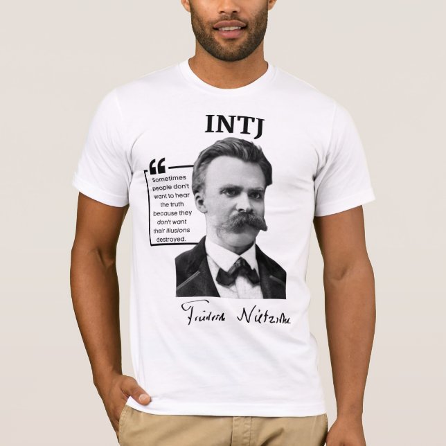 INTJ T - Shirt - Friedrich Nietzsche (Vorderseite)