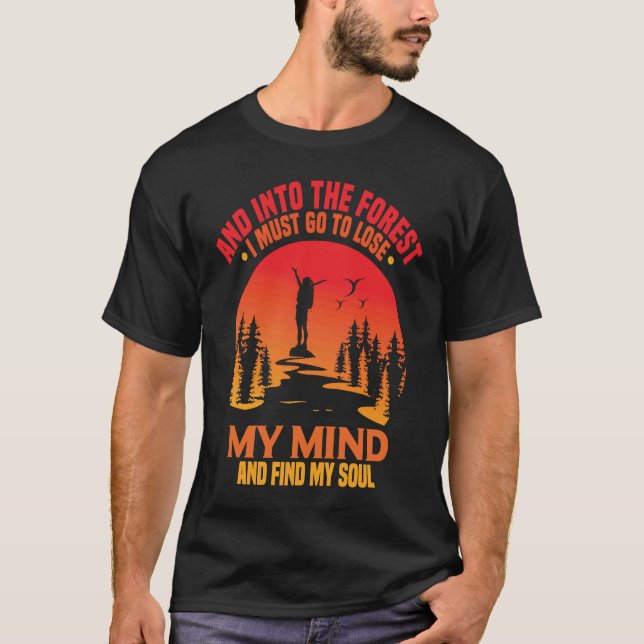 Into the Forest i find my Soul T-Shirt (Vorderseite)