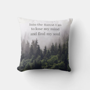 Into the forest I go Kissen