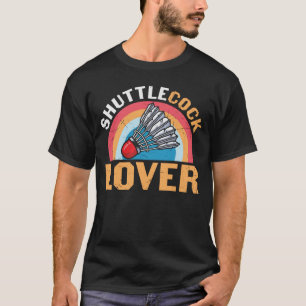 inton Spaß Shuttlecock Lover T-Shirt