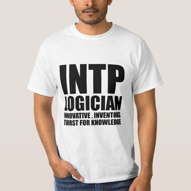 INTP Logician Introvert T Shirt (Vorderseite)