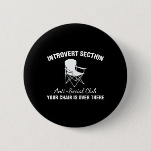 Introvert Abschnitt Anti Social Club Dein Stuhl Is Button