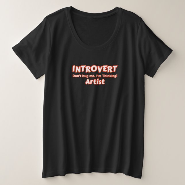 Introvert Artist Große Größe T-Shirt (Design vorne)