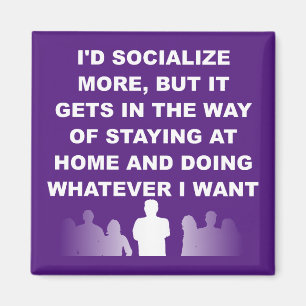 Introvert bleibe Sie zu Hause lustigen Magnet