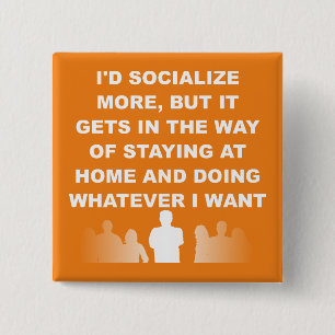Introvert bleibe Sie zu Hause lustiges Button