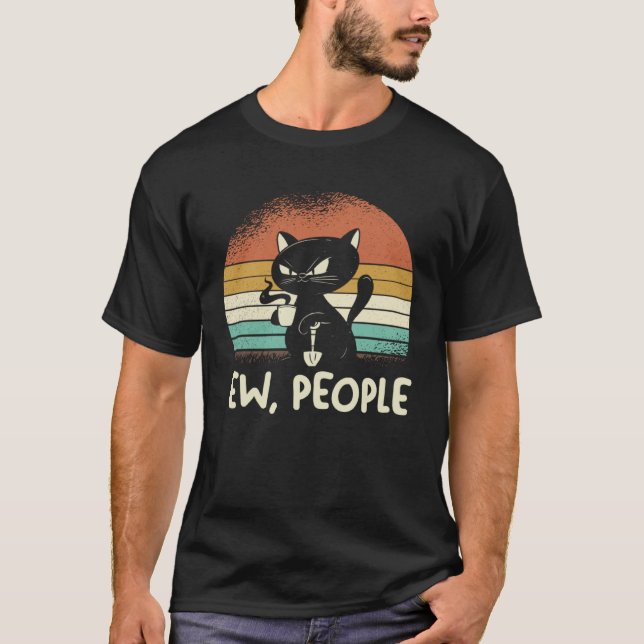 Introvert Cat Ew People T-Shirt (Vorderseite)