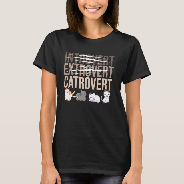 Introvert Extrovert Catrovert Lustiger Katzen-Meme T-Shirt (Vorderseite)