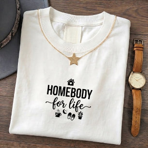Introvert-Homebody-Leben-Zitat-T-Shirt T-Shirt