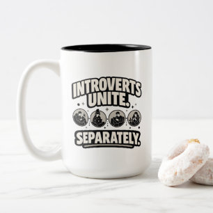 Introvert "INTROVERTIERTE VEREINIGT EUCH. SEPARAT. Zweifarbige Tasse