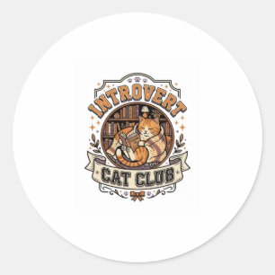 Introvert Katzenclub Katze Introvertiert Antisozia Runder Aufkleber