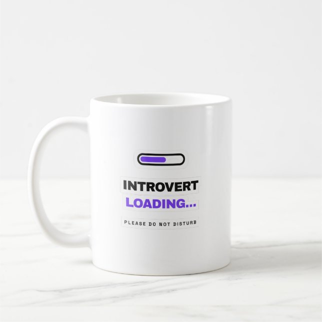 Introvert Loading Funny Mug Kaffeetasse (Links)