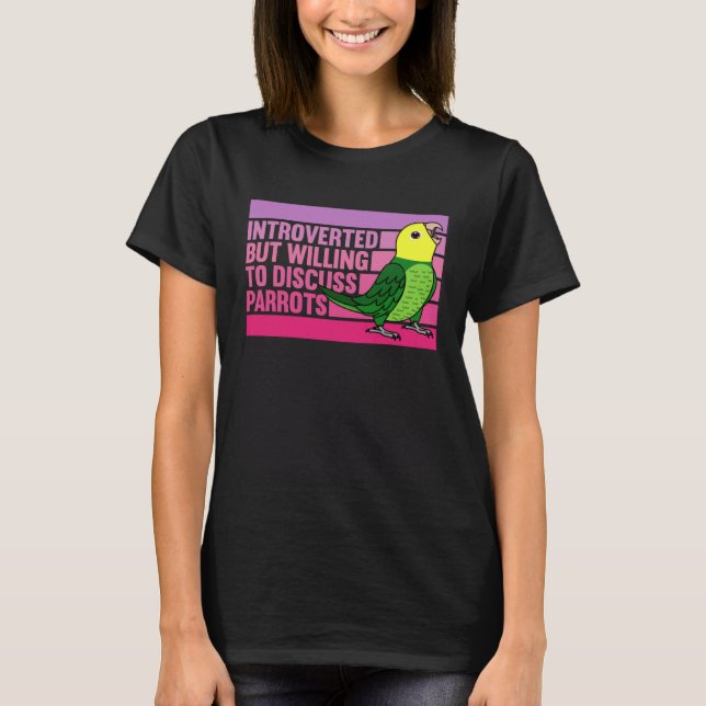 Introverted But Parrots Double Yellow headed Amazo T-Shirt (Vorderseite)
