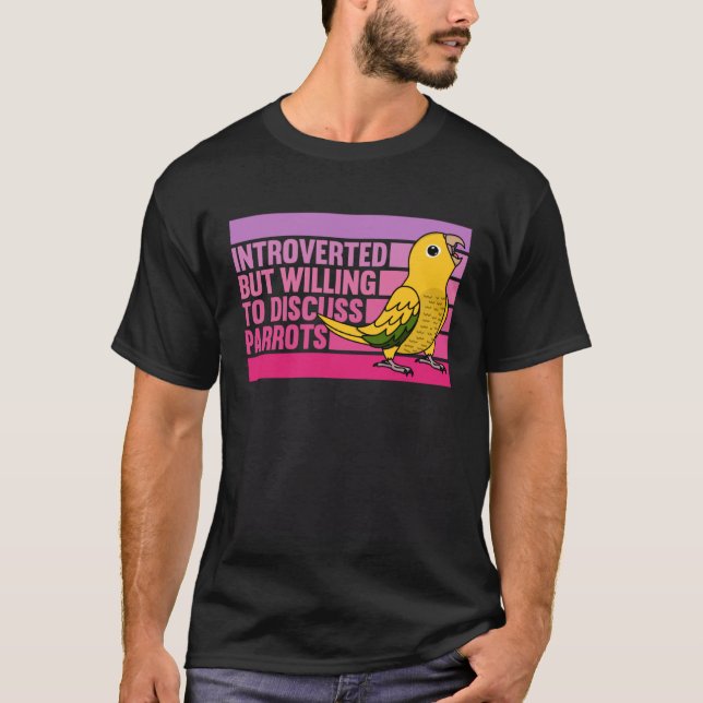 Introverted But Parrots Golden Conure T-Shirt (Vorderseite)