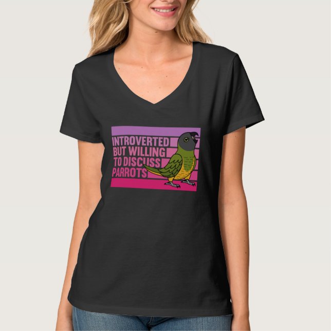 Introverted But Parrots Senegal Parrot T-Shirt (Vorderseite)