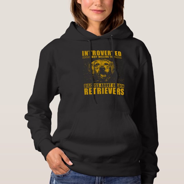 Introverted but willing to discuss about Golden Re Hoodie (Vorderseite)