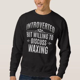 Introverted Waxing Sweatshirt