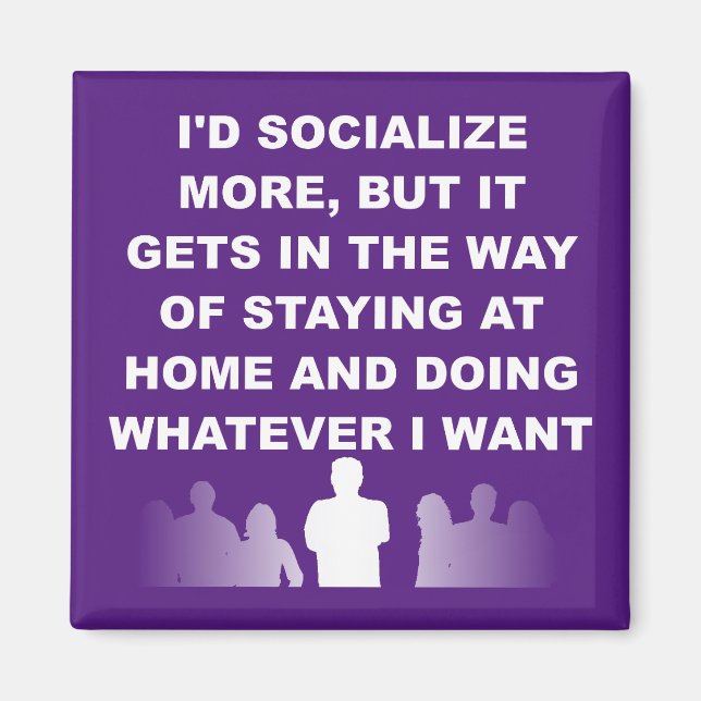 Introvertieren Bleibe auf Zuhause Funny Kühlschran Magnet (Vorne)