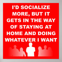 Introvertieren Bleibe auf Zuhause Funny Poster Sig