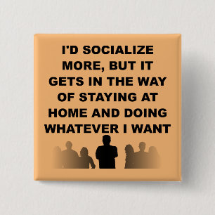 Introvertieren Bleibe Zuhause Funny Button Abzeich