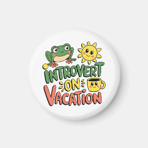 Introvertieren Sie Sunshine Break Magnet