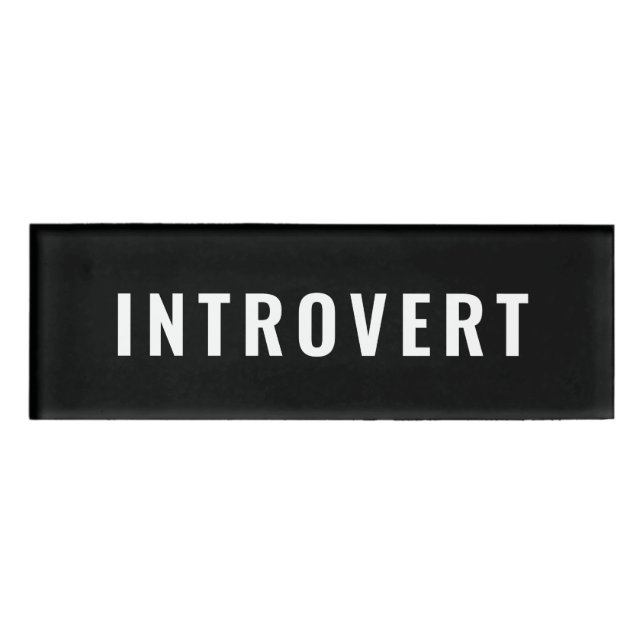 Introvertieren Simple Cool Namenschild (Vorderseite)