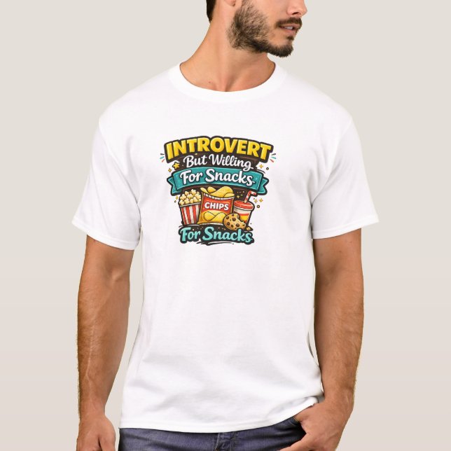 Introvertiert, aber bereit für Snacks T-Shirt (Vorderseite)