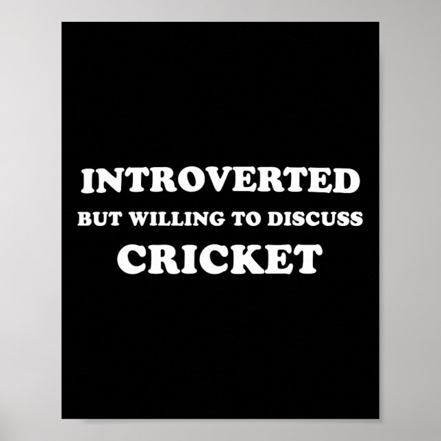 Introvertiert, aber bereit, über Cricket lustig zu Poster (Vorne)