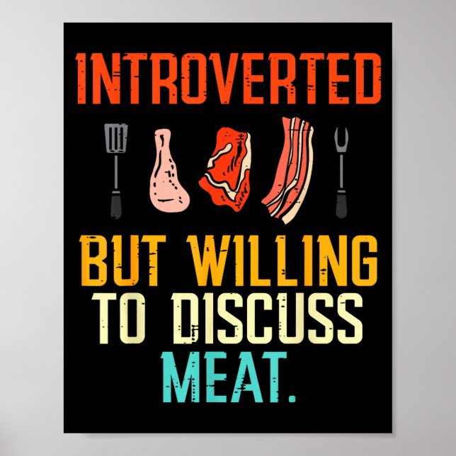 Introvertiert, aber bereit, über Fleisch Bbq Barbe Poster (Vorne)