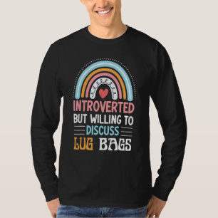 Introvertiert, aber bereit, über Gepäcktaschen Rai T-Shirt