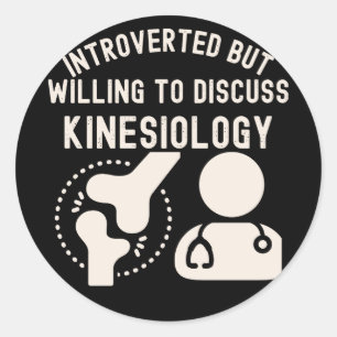 Introvertiert, aber bereit, über Kinesiologie zu d Runder Aufkleber
